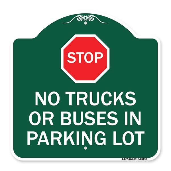 Signmission Parking Lot Rules Stop No Trucks or Buses in Parking Lot W/ Stop Alum Sign, 18" x 18", GW-1818-23430 A-DES-GW-1818-23430 - main